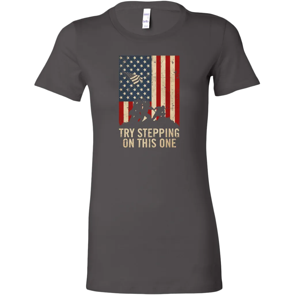 Try Stepping On This One Women's T-Shirt